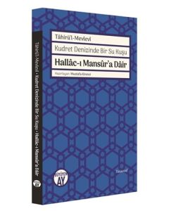 Hallac-ı Mansur’a Dair