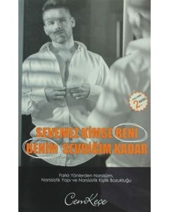 Sevemez Kimse Beni Benim Sevdiğim Kadar