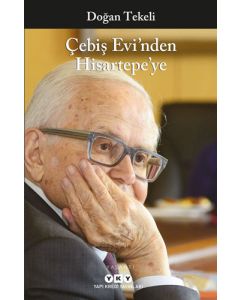 Çebiş Evi'nden Hisartepe'ye
