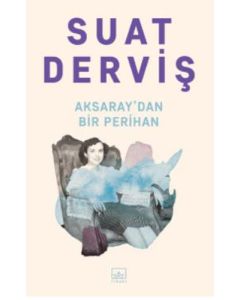 Aksaray’dan Bir Perihan