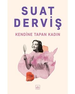 Kendine Tapan Kadın