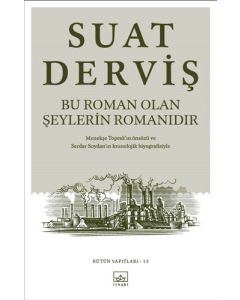 Bu Roman Olan Şeylerin Romanıdır