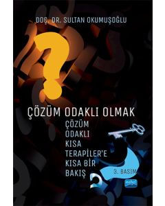 Çözüm Odaklı Olmak
