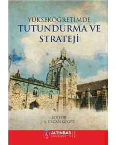 Yükseköğretimde Tutundurma ve Strateji