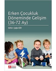 Erken Çocukluk Döneminde Gelişim (36-72 Ay)