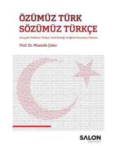 Özümüz Türk Sözümüz Türkçe