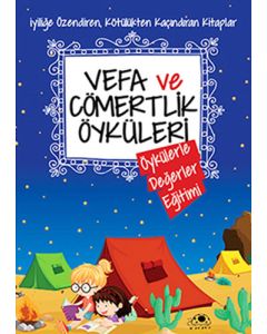 Vefa ve Cömertlik Öyküleri