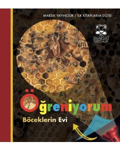 Böceklerin Evi - Öğreniyorum (Ciltli)