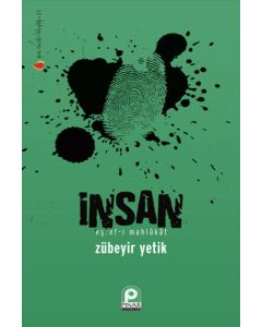 İnsan - Eşref-i Mahlukat