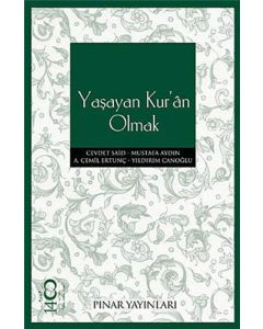 Yaşayan Kur'an Olmak