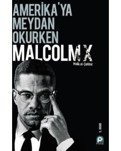 Amerika'ya Meydan Okurken Malcolm X
