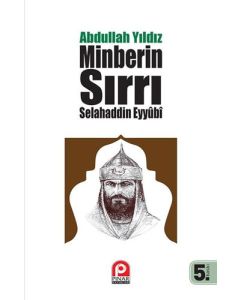 Selahaddin Eyyübi - Minberin Sırrı