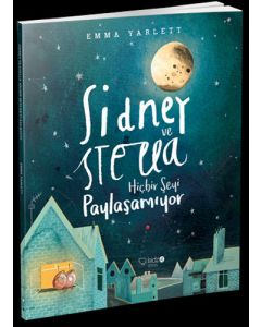 Sidney ve Stella Hiçbir Şeyi Paylaşamıyor
