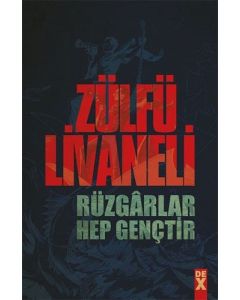 Rüzgarlar Hep Gençtir