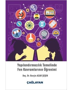 Yapılandırmacılık Temelinde Fen Kavramlarının Öğrenimi