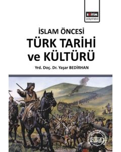 İslam Öncesi Türk Tarihi ve Kültürü