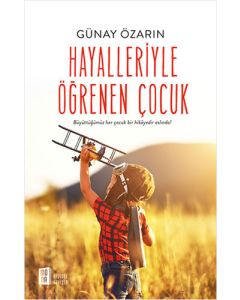 Hayalleriyle Öğrenen Çocuk