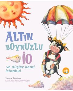 Altın Boynuzlu İO ve Düşler Kenti İstanbul