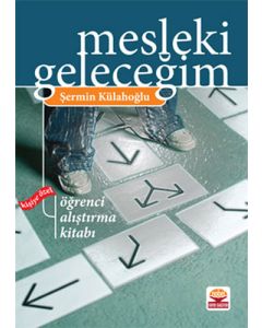 Mesleki Geleceğim - Kişiye Özel Öğrenci Alıştırma Kitabı