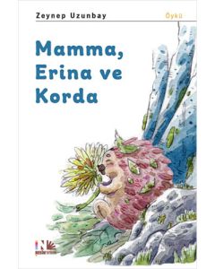 Mamma, Erina ve Korda