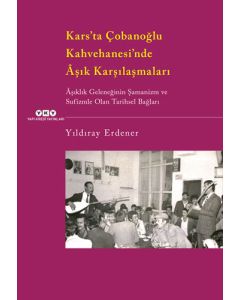 Kars’ta Çobanoğlu Kahvehanesi’nde Aşık Karşılaşmaları