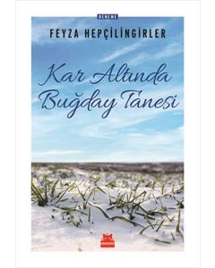 Kar Altında Buğday Tanesi