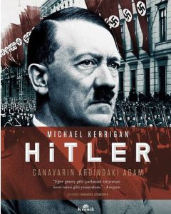 Hitler - Canavarın Ardındaki Adam (Ciltli)