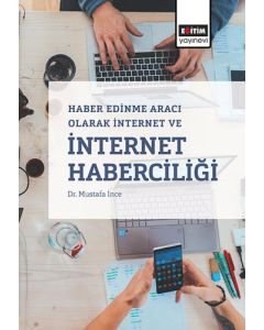 Haber Edinme Aracı Olarak İnternet ve İnternet Haberciliği