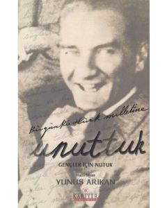 Unuttuk - Gençler İçin Nutuk