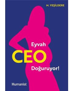 Eyvah CEO Doğuruyor!