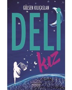 Deli Kız (Ciltsiz)