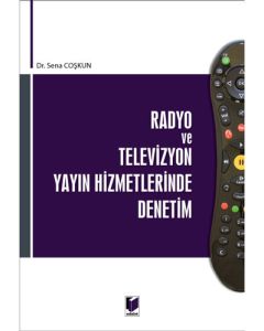Radyo ve Televizyon Yayın Hizmetlerinde Denetim