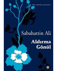 Aldırma Gönül