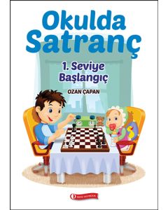 Okulda Satranç - 1. Seviye Başlangıç