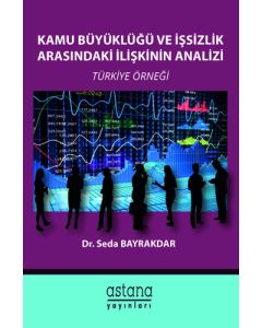 Kamu Büyüklüğü ve İşsizlik Arasındaki İlişkinin Analizi
