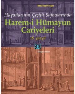 Harem-i Hümayun Cariyeleri 18. Yüzyıl