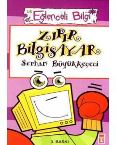 Zıpır Bilgisayar Eğlenceli Bilgi - 15