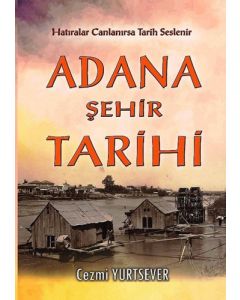Adana Şehir Tarihi