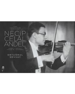 Türk Tangosunun Kurucusu Necip Celal Andel - 2 Cilt Takım Kutulu