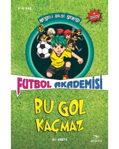 Bu Gol Kaçmaz - Futbol Akademisi