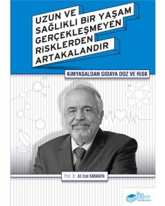 Kimyasaldan Gıdaya Doz ve Risk