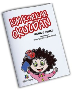 Kim Korkar Okuldan