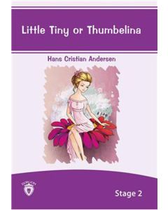 Little Tiny Or Thumbelina İngilizce Hikaye Stage 2