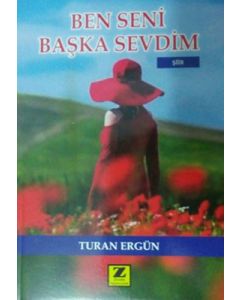 Ben Seni Başka Sevdim