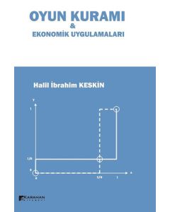 Oyun Kuramı ve Ekonomik Uygulamaları