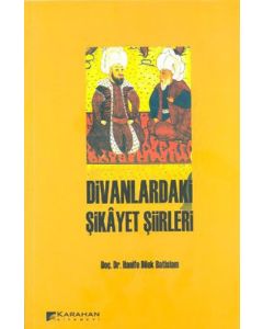 Divanlardaki Şikayet Şiirleri