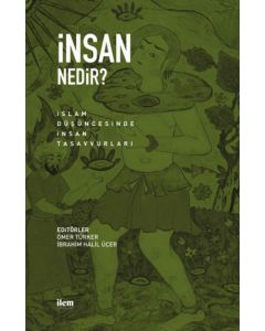 İnsan Nedir?