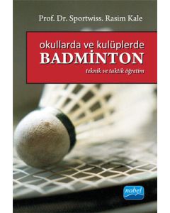 Okullarda ve Kulüplerde Basminton