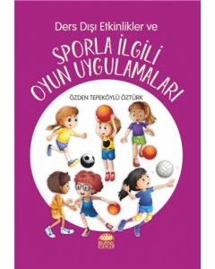 Ders Dışı Etkinlikler ve Sporla İlgili Oyun Uygulamaları