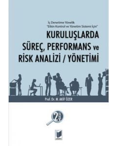Kuruluşlarda Süreç, Performans ve Risk Analizi / Yönetimi